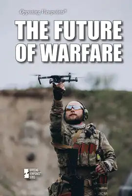 The Future of Warfare