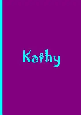 Kathy - Personalized Notebook