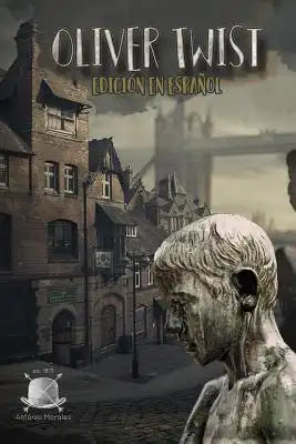 Oliver Twist (Edicion en Español)