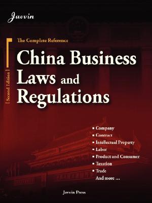 China Business Laws and Regulations (2nd Edition)