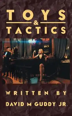 Toys & Tactics