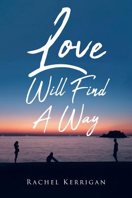 Love Will Find A Way
