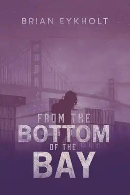 From the Bottom of the Bay