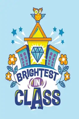 Brightest in Class: Graph Paper Notebook with 120 pages 6x9 perfect as math book, sketchbook, workbook for the smartest kid 120 Pages