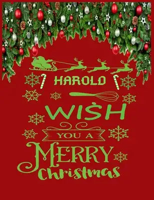 HAROLD wish you a merry christmas: A Creative Holiday Coloring, Drawing, Word Search, Maze, Crosswords, Matching, Color by Number, Recipes and Word Sc
