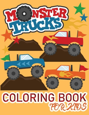 Monster Truck Coloring Book For Kids: A Fun Activity Book for Kids With Big Trucks, Cranes, Tractors (truck coloring books for kids)