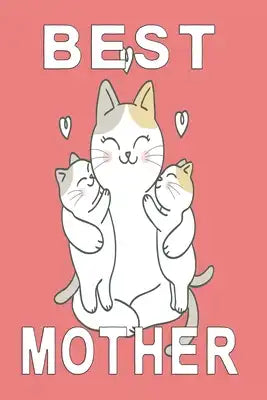 Best Mother cat notebook: Notebook graph paper 120 pages 6x9 perfect as math book, sketchbook, workbook and diary for the best mother in the who
