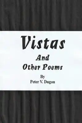 Vistas And Other Poems