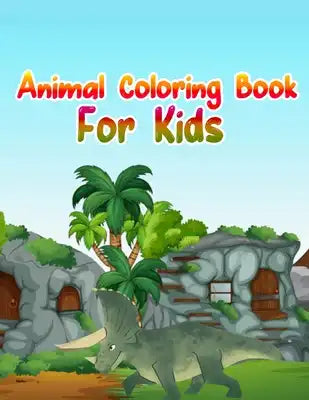 Animal Coloring Book For Kids: Cute Animals: Relaxing Coloring Book for Kids, Cute Horses, Birds, Owls, Elephants, Dogs, Cats, Turtles, Bears, Rabbit