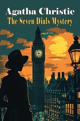 The Seven Dials Mystery