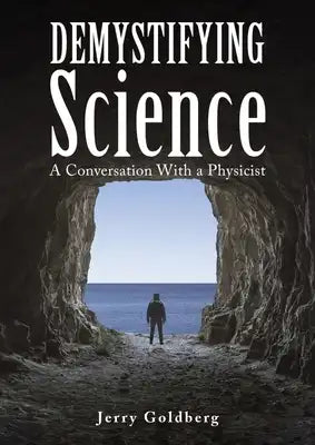 Demystifying Science
