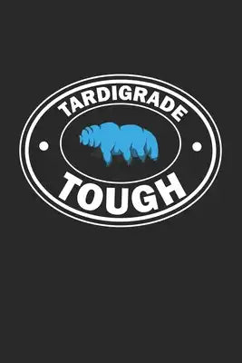 Tardigrade Tough: Moosferkel Wasserbär Notizbuch liniert DIN A5 - 120 Seiten für Notizen, Zeichnungen, Formeln - Organizer Schreibheft P