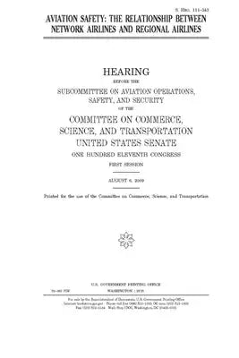 Aviation safety: the relationship between network airlines and regional airlines