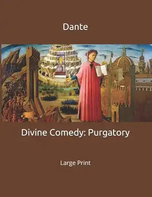 Divine Comedy: Purgatory: Large print