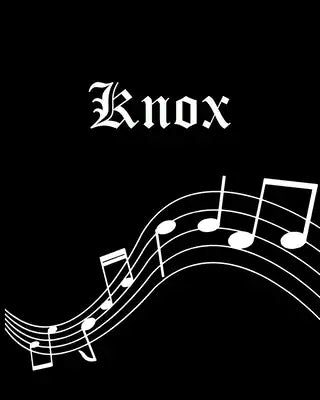 Knox: Sheet Music Note Manuscript Notebook Paper - Personalized Custom First Name Cover - Musician Composer Instrument Compo