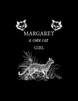 MARGARET a cute cat girl: Sketch Book: 8.5" X 11", Personalized Artist Sketchbook: 120 pages, Sketching, Drawing and Creative Doodling. Sketchbo