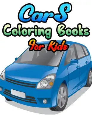 Cars Coloring Books For Kids: Cars coloring book for kids & toddlers - activity books - coloring book for Boys, Girls, Fun, ... book for kids ages 2