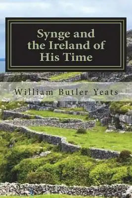 Synge and the Ireland of His Time