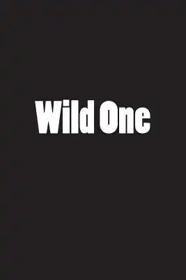 Wild One: Notebook