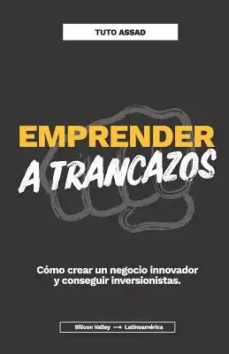 Emprender a Trancazos: C