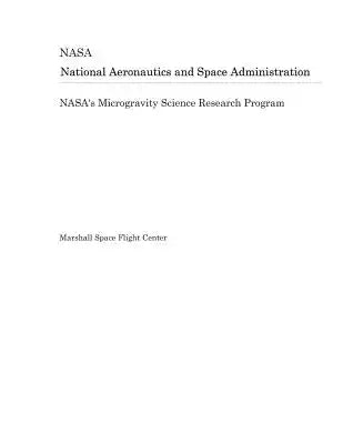 Nasa's Microgravity Science Research Program