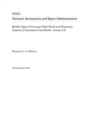 Hubble Space Telescope Wide Field and Planetary Camera 2 Instrument Handbook, Version 2.0