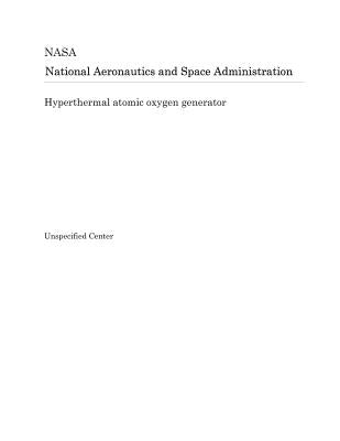 Hyperthermal Atomic Oxygen Generator