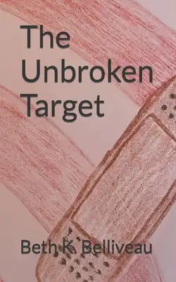 The Unbroken Target