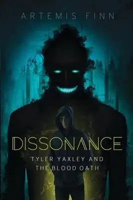 Dissonance: Tyler Yaxley and the Blood Oath