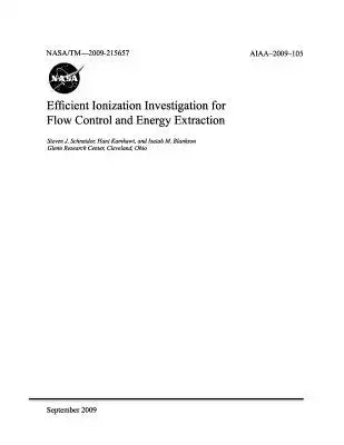 Efficient Ionization Investigation for Flow Control and Energy Extraction