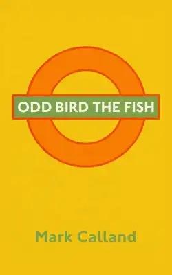 Odd Bird the Fish