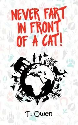 Never Fart In Front of a Cat