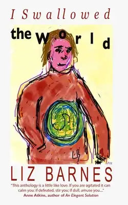 I Swallowed the World