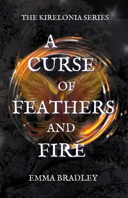 A Curse of Feathers and Fire