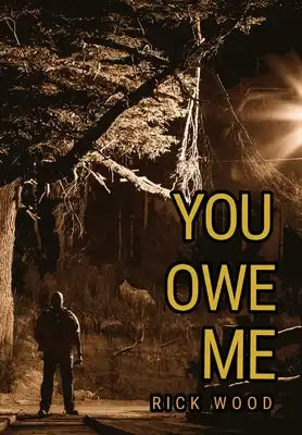 You Owe Me
