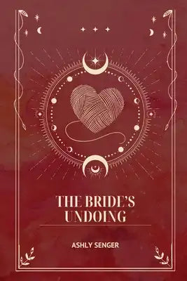 The Bride's Undoing