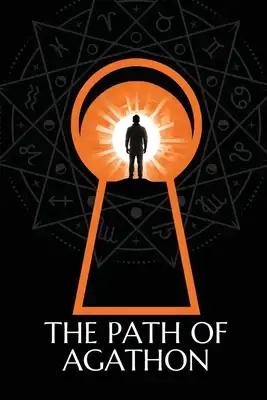 The Path of Agathon
