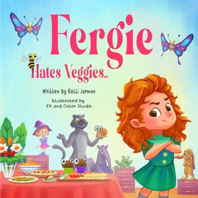 Fergie Hates Veggies