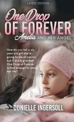 One Drop of Forever: Amelia and Her Angel