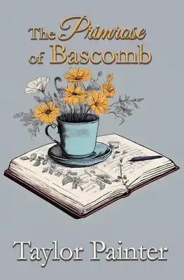 The Primrose of Bascomb