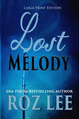 Lost Melody: Large Print Edition