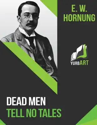 Dead Men Tell No Tales
