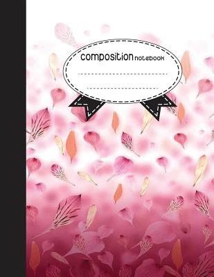 Composition Notebook, 8.5 x 11, 110 pages: Pink Leaves: (School Notebooks)