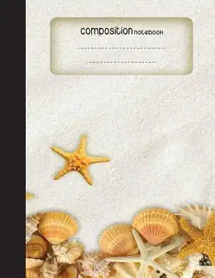 Composition Notebook, 8.5 x 11, 110 pages: Shellfish and starfish v.2: (Notebooks)