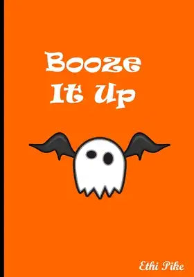 Booze It Up: Collectible Notebook
