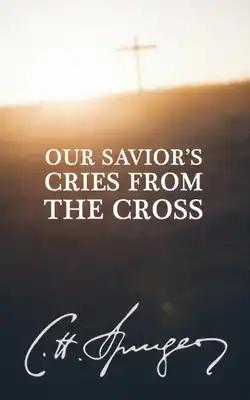 Our Savior's Cries from the Cross