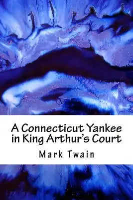 A Connecticut Yankee in King Arthur's Court