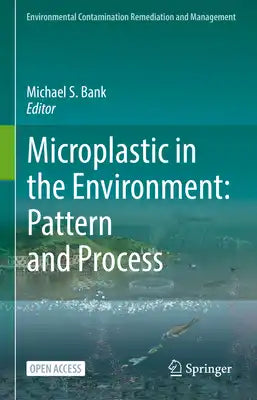 Microplastic in the Environment: Pattern and Process