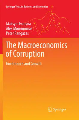 The Macroeconomics of Corruption: Governance and Growth