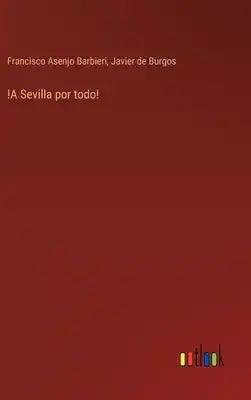 !A Sevilla por todo!